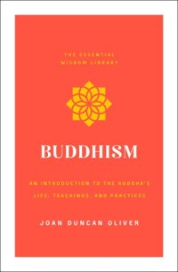 cover of the book Buddhism: an introduction to the Buddha's life, teachings, and practices