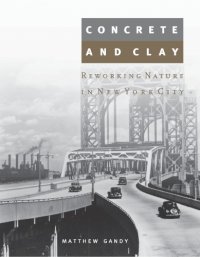 cover of the book Concrete and clay: reworking nature in New York City