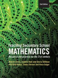 cover of the book Teaching secondary school mathematics: research and practice for the 21st century