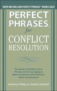 cover of the book Perfect Phrases for Conflict Resolution