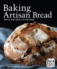 cover of the book Baking Artisan Bread with Natural Starters