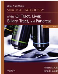 cover of the book Odze and Goldblum surgical pathology of the GI tract, liver, biliary tract, and pancreas