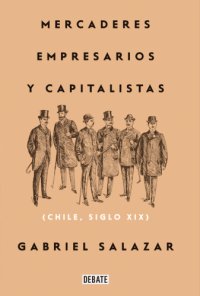 cover of the book Mercaderes, Empresarios Y Capitalistas