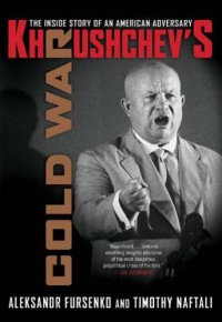 cover of the book Khrushchev's cold war: the inside story of an American adversary