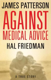 cover of the book Against medical advice: a true story