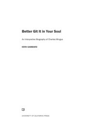 cover of the book Better Git it in Your Soul: An Interpretive Biography of Cha