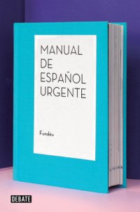 cover of the book Manual de español urgente