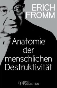 cover of the book Anatomie der menschlichen Destruktivitaet