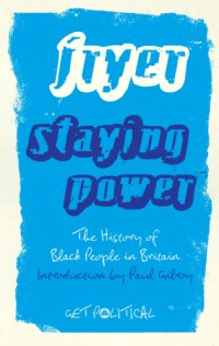 cover of the book Staying power: the history of black people in Britain