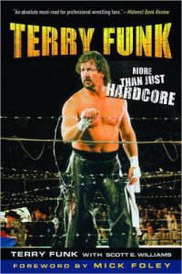 cover of the book Terry Funk: More Than Just Hardcore