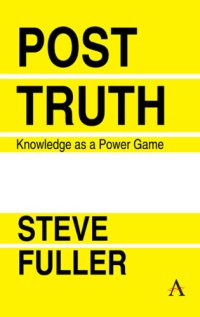 cover of the book Post-truth: knowledge as a power game