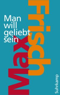 cover of the book Man will geliebt sein