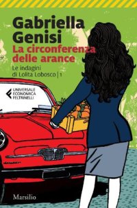 cover of the book La circonferenza delle arance;