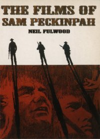 cover of the book Films of Sam Peckinpah