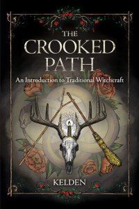 cover of the book The Crooked Path: An Introduction to Traditional Witchcraft