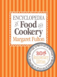 cover of the book Encyclopedia of Food and Cook