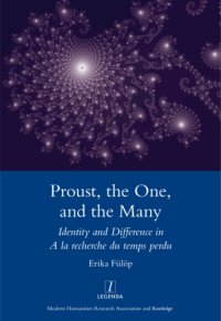 cover of the book Proust, the one, and the many: identity and difference in À la recherche du temps perdu