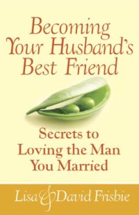 cover of the book Becoming Your Husband's Best Friend