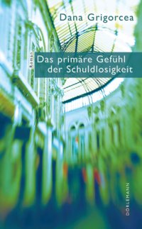 cover of the book Das primäre Gefühl der Schuldlosigkeit