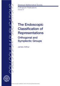 cover of the book The Endoscopic Classification of Representations: Orthogonal and Symplectic Groups