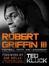 cover of the book Griffin, Robert, III: athlete, leader, believer