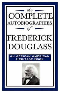 cover of the book The Complete Autobiographies of Frederick Douglass