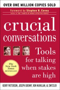 cover of the book Crucial conversations: tools for talking when stakes are high