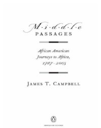 cover of the book Middle passages: African American journeys to Africa, 1787-2005