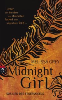 cover of the book Midnight Girl--Das Lied des Feuervogels