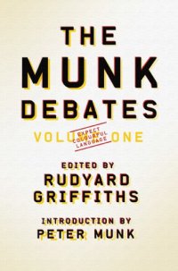 cover of the book The Munk Debates: Volume One