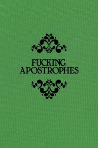 cover of the book Fucking apostrophes: a guide to show you where you can stick them