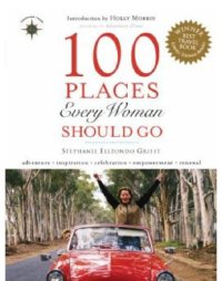 cover of the book 100 Places Every Woman Should Go