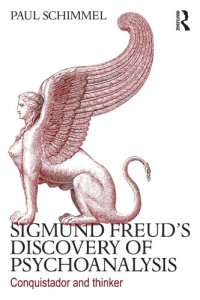 cover of the book Sigmund Freud's discovery of psychoanalysis conquistador and thinker