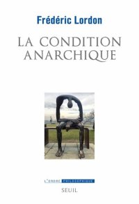 cover of the book La condition anarchique