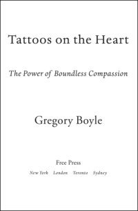 cover of the book Tattoos on the heart: stories of hope, parables of compassion