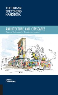 cover of the book Urban Sketching Handbook: Tips and Techniques for Drawing on Location