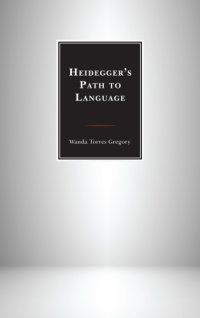 cover of the book Heidegger's Path to Language