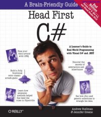 cover of the book Head first C#: Description based on print version record. - ''Covers C# et .Net 4.0, and Visual Studio 2010 ... A learner's guide to real-world programming with Visual C# and .NET''--Cover. - ''A brain-friendly guide''--Cover. - Includes index. - Previous