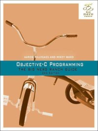 cover of the book Objective-C Programming: The Big Nerd Ranch Guide