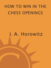 cover of the book How to Win in the Chess Openings