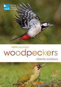 cover of the book RSPB Spotlight Woodpeckers