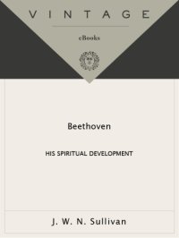 cover of the book Beethoven: his spiritual development