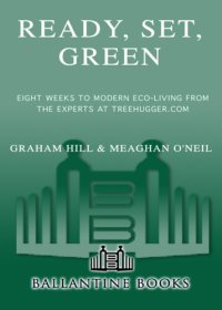 cover of the book Ready, set, green: eight weeks to modern eco-living from the experts at TreeHugger.com