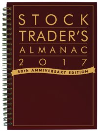 cover of the book Stock Trader's Almanac 2017