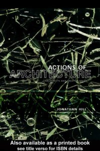 cover of the book Actions of architecture: architects and creative users