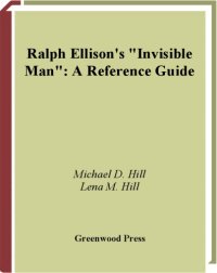 cover of the book Ralph Ellison's Invisible Man: a Reference Guide