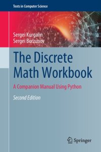 cover of the book the DISCRETE MATH WORKBOOK : a companion manual using python.