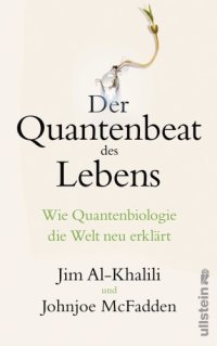 cover of the book Der Quantenbeat des Lebens Wie Quantenbiologie die Welt neu erklärt