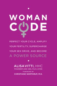 cover of the book Womancode: Perfect Your Cycle Amplify Your Fertility Supercharge