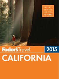 cover of the book Fodor's California 2015